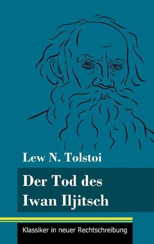 Cover image for Der Tod des Iwan Iljitsch: (Band 62, Klassiker in neuer Rechtschreibung)