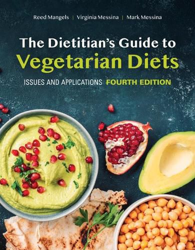 Cover image for The Dietitian's Guide to Vegetarian Diets: Issues and Applications