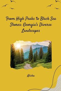 Cover image for From High Peaks to Black Sea Shores