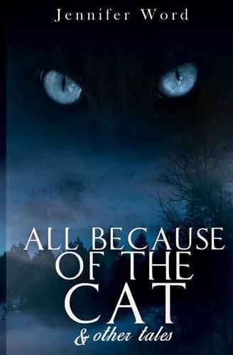 Cover image for All Because of the Cat & Other Tales