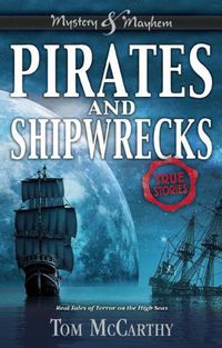 Cover image for Pirates and Shipwrecks: True Stories