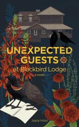 Cover image for Unexpected Guests at Blackbird Lodge