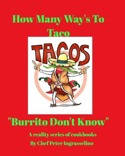 Cover image for Food of Culture How Many Ways To Taco