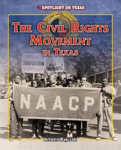 The Civil Rights Movement in Texas