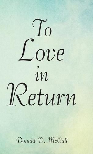 Cover image for To Love in Return