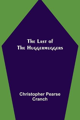 Cover image for The Last of the Huggermuggers