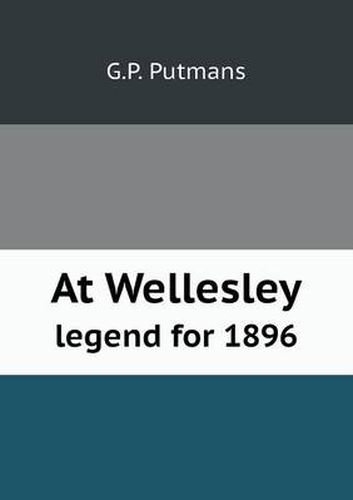 Cover image for At Wellesley legend for 1896