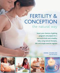 Cover image for Fertility and Conception the Natural Way