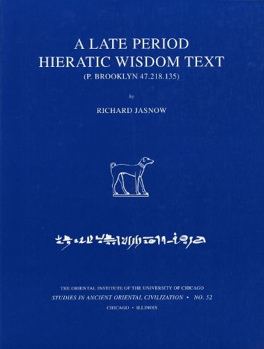 Cover image for A Late Period Hieratic Wisdom Text (P. Brooklyn 47.218.135)