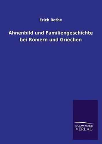 Cover image for Ahnenbild Und Familiengeschichte Bei Romern Und Griechen