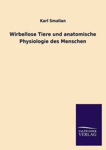 Cover image for Wirbellose Tiere Und Anatomische Physiologie Des Menschen