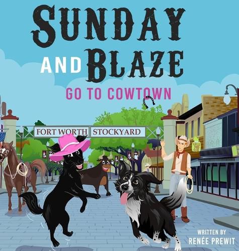 Cover image for Sunday And Blaze Go To Cowtown