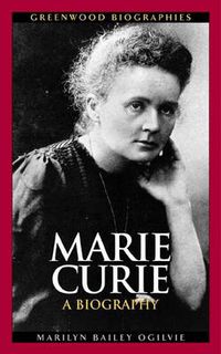 Cover image for Marie Curie: A Biography