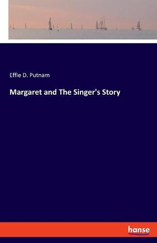 Cover image for Margaret and The Singer's Story