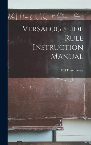 Cover image for Versalog Slide Rule Instruction Manual