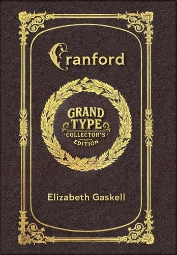 Cover image for Cranford (Grand Type Collector's Edition) (Laminated Hardback with Jacket) Large Print