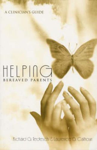 Cover image for Helping Bereaved Parents: A Clinician's Guide