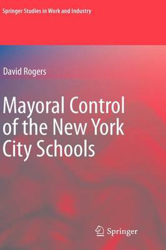 Mayoral Control of the New York City Schools