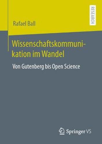 Cover image for Wissenschaftskommunikation Im Wandel: Von Gutenberg Bis Open Science