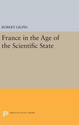 Cover image for France in the Age of the Scientific State