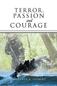 Cover image for Terror, Passion and Courage