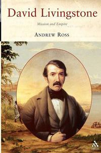 Cover image for David Livingstone: Mission and Empire