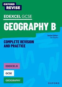 Cover image for Oxford Revise: Edexcel B GCSE Geography
