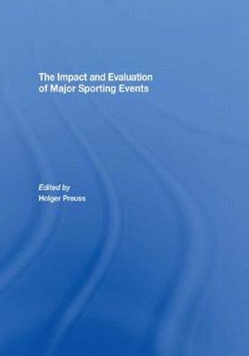Cover image for The Impact and Evaluation of Major Sporting Events