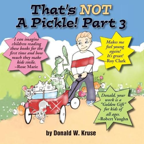 That's NOT A Pickle! Part 3