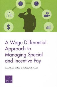 Cover image for A Wage Differential Approach to Managing Special and Incentive Pay