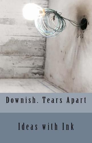 Cover image for Downish. Tears Apart