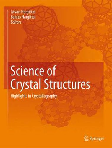 Cover image for Science of Crystal Structures: Highlights in Crystallography