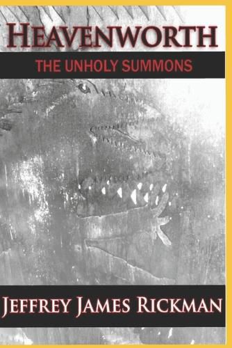 Cover image for Heavenworth, the Unholy Summons