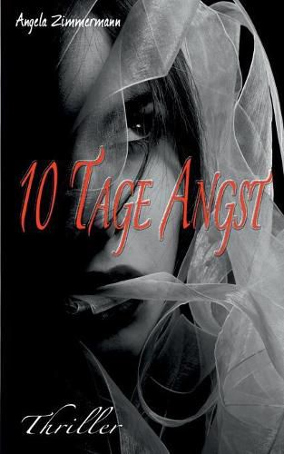 Cover image for 10 Tage Angst