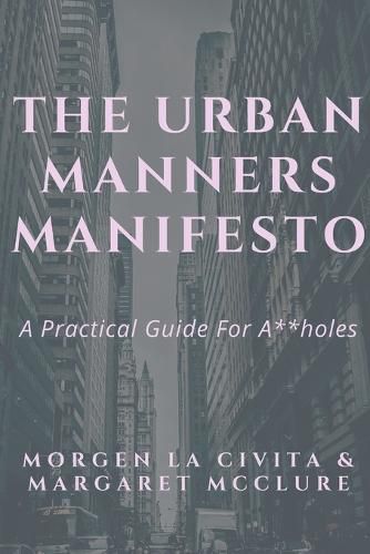 Cover image for The Urban Manners Manifesto