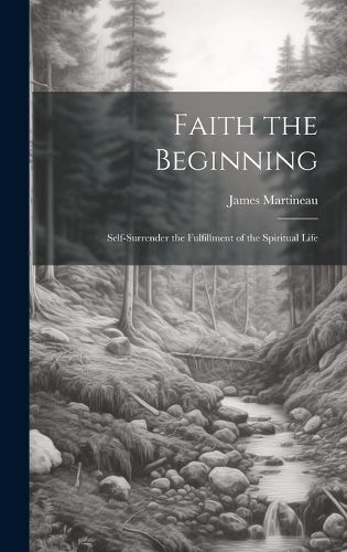 Cover image for Faith the Beginning