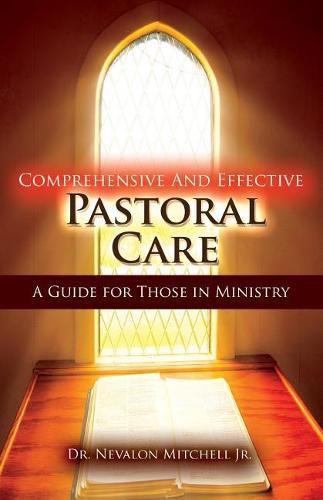 Cover image for Comprehensive and Effective Pastoral Care: A Guide for Those in Ministry