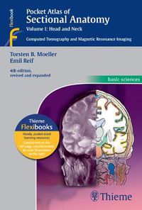 Cover image for Pocket Atlas of Sectional Anatomy, Volume I: Head and Neck: Computed Tomography and Magnetic Resonance Imaging