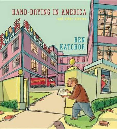 Cover image for Hand-Drying in America: And Other Stories