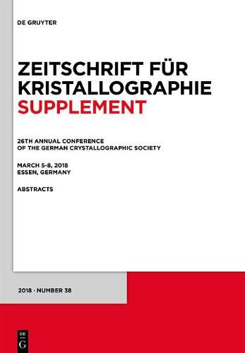Cover image for 26th Annual Conference of the German Crystallographic Society, March 5-8, 2018, Essen, Germany