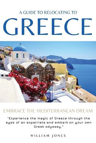 Cover image for A Guide to Relocating to Greece