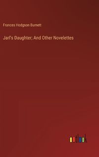 Cover image for Jarl's Daughter; And Other Novelettes