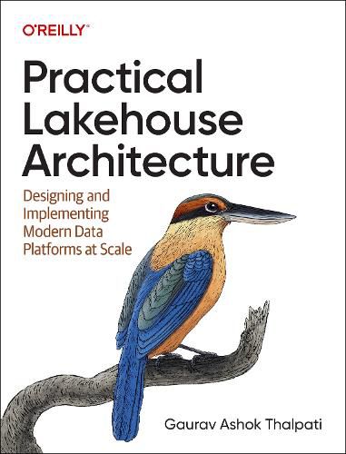 Cover image for Practical Lakehouse Architecture
