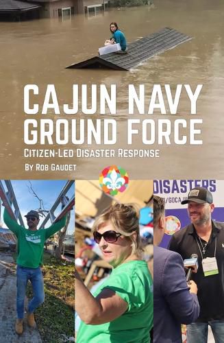 Cover image for Cajun Navy Ground Force: Citizen-Led Disaster Response