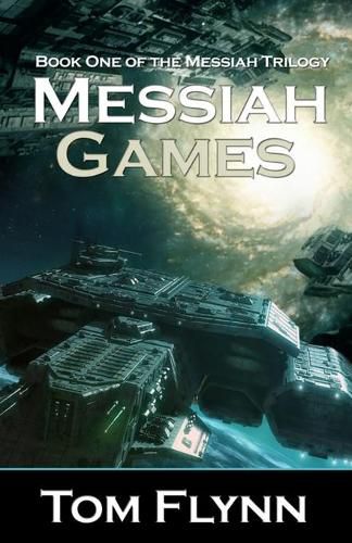 Messiah Games: Book 1 of the Messiah trilogy