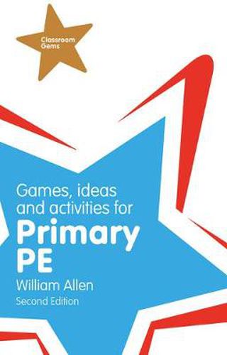 Cover image for Games, Ideas and Activities for the Primary PE