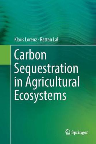 Cover image for Carbon Sequestration in Agricultural Ecosystems