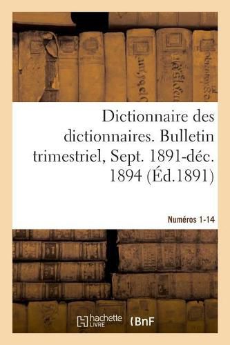 Dictionnaire Des Dictionnaires. Nouveau Dictionnaire Des Dictionnaires Illustre