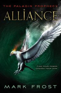 Cover image for The Paladin Prophecy: Alliance: Book Two