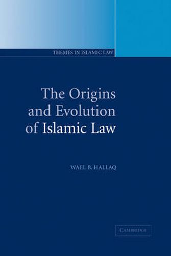 Cover image for The Origins and Evolution of Islamic Law